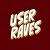 User Raves